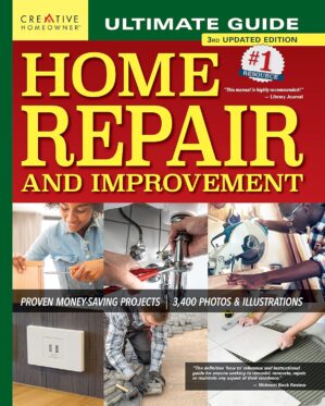 Ultimate Guide to Home Repair and I...
