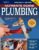 Ultimate Guide: Plumbing, 6th Edition: 2024 National Plumbing Code Standards (Creative Homeowner) Beginner-Friendly Step-by-Step Home Plumbing Projects, DIY Repair Information, and Over 800 Photos